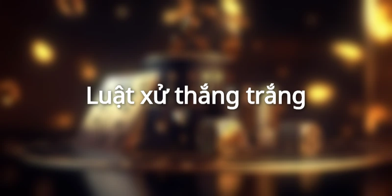 Quy định xử thắng trắng cho người chơi bài Catte