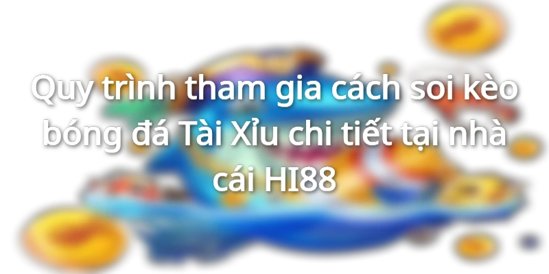 Nhớ đăng nhập Hi88 để đặt cược hiệu quả nhất