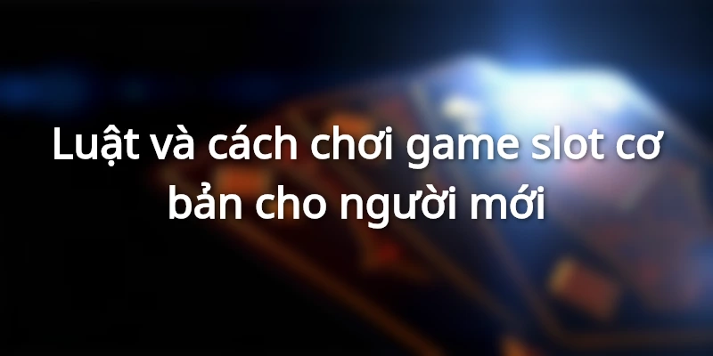 giai-dap-slot-game-la-gi