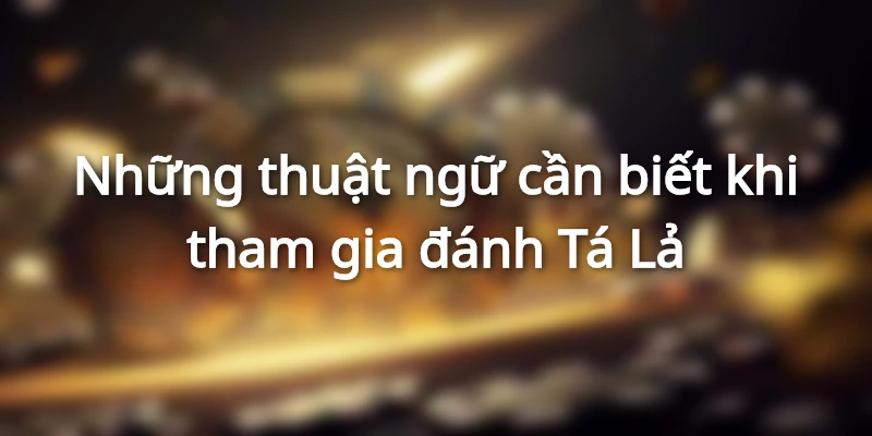 tá lả là gì